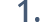 • 